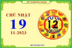 Tu vi ngay 19 11 2023 chu nhat 12 con giap 2023 11 16