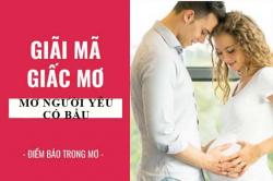 giai ma giac mo nam mo thay nguoi yeu co bau co thai 2022 09 24 1