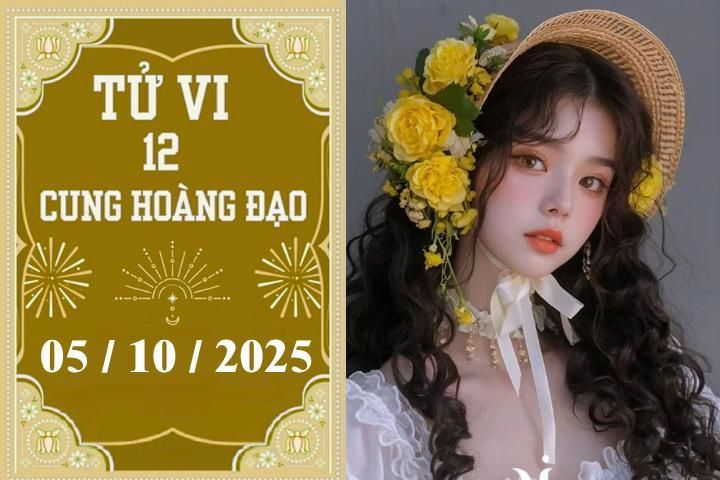 Tử vi 12 cung hoàng đạo ngày 5/10: Ma Kết thịnh vượng, Sư Tử nên khiêm tốn 1 f2356edb6a9283ccda83