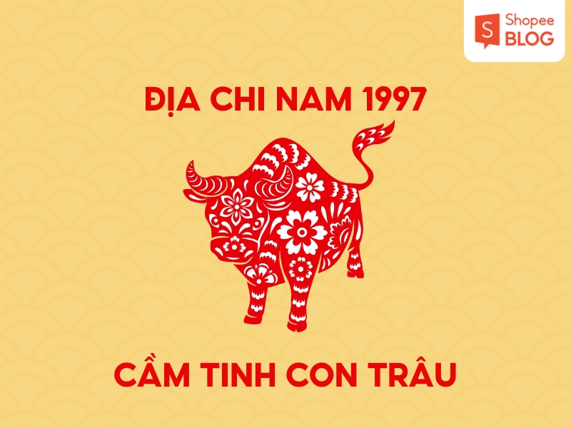 Địa chi năm sinh năm 1997