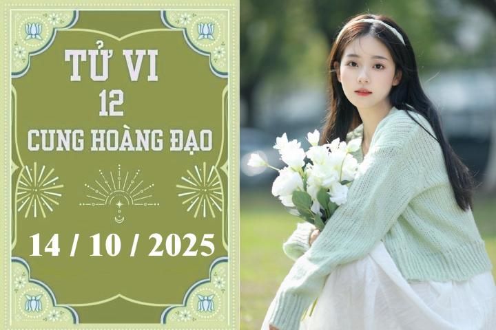 Tử vi 12 cung hoàng đạo ngày 14/10: Sự leo tới của Sư Tử, cẩn trọng của Cự Giải 1 542a35846ecd8793dedc